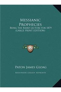 Messianic Prophecies