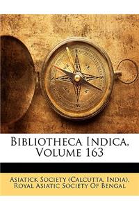 Bibliotheca Indica, Volume 163
