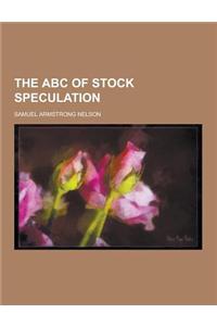 The ABC of Stock Speculation