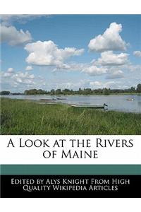 A Look at the Rivers of Maine