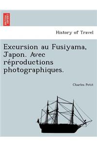 Excursion Au Fusiyama, Japon. Avec Re Productions Photographiques.