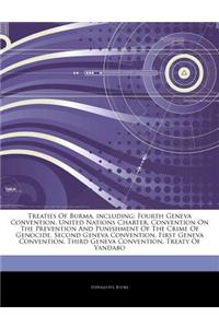 Articles on Treaties of Burma, Including: Fourth Geneva Convention, United Nations Charter, Convention on the Prevention and Punishment of the Crime o
