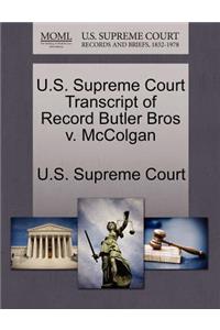 U.S. Supreme Court Transcript of Record Butler Bros V. McColgan