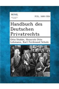 Handbuch Des Deutschen Privatrechts