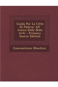 Guida Per La Citta Di Padova