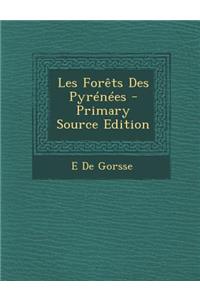 Les Forets Des Pyrenees