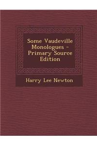 Some Vaudeville Monologues