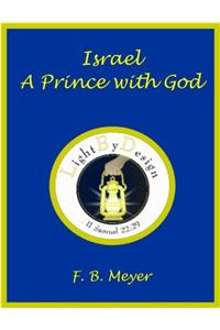 ISRAEL, A PRINCE WITH GOD