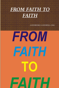 From Faith to Faith