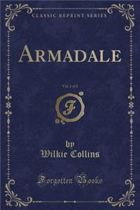 Armadale, Vol. 2 of 2 (Classic Reprint)
