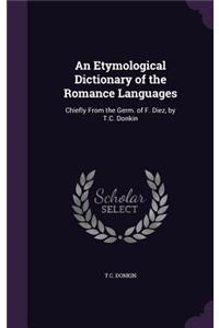 An Etymological Dictionary of the Romance Languages