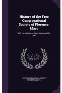History of the Free Congregational Society of Florence, Mass
