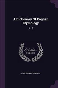 Dictionary Of English Etymology