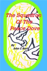 The Squadron of The Peace Dove