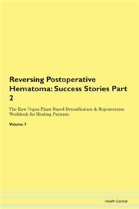 Reversing Postoperative Hematoma