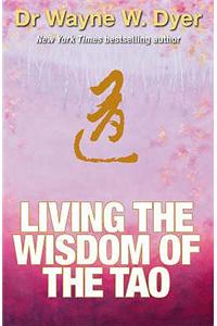 Living the Wisdom of the Tao