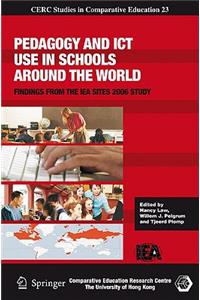 Pedagogy and Ict Use in Schools Around the World