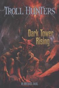 Dark Tower Rising