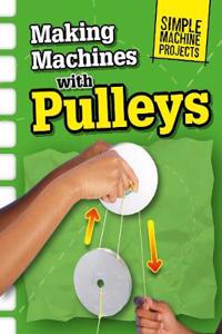 Making Machines with Pulleys