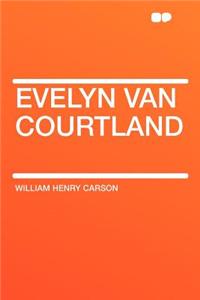 Evelyn Van Courtland