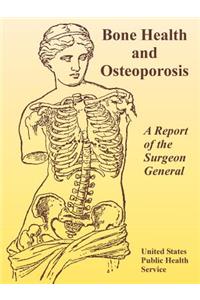 Bone Health and Osteoporosis