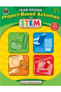 Year Round Project-Based Activities for Stem Grd 2-3