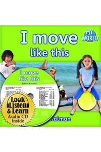 I Move Like This - CD + Hc Book - Package