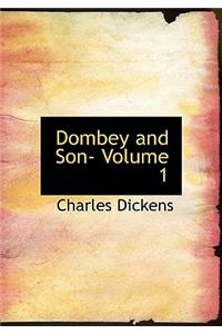 Dombey and Son- Volume 1