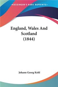 England, Wales And Scotland (1844)