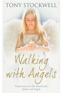Walking with Angels