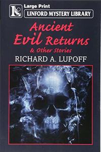 Ancient Evil Returns