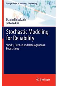 Stochastic Modeling for Reliability