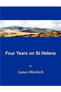 Four Years on St Helena