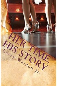 Her Time, His Story