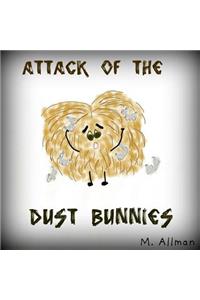 Attack of the Dust Bunnies