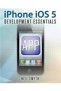 iPhone iOS 5 Development Essentials