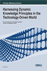 Harnessing Dynamic Knowledge Principles in the Technology-Driven World