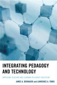 Integrating Pedagogy and Technology