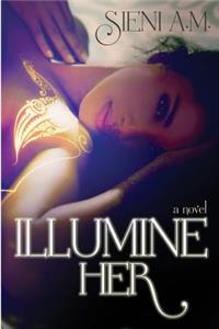 Illumine Her