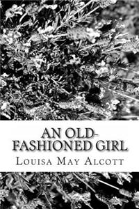 An Old-Fashioned Girl