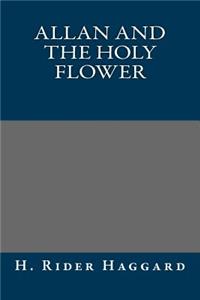 Allan and the Holy Flower