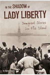In the Shadow of Lady Liberty