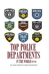 Top Police Departments in the World