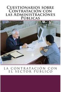 Cuestionarios sobre Contratación con las Administraciones Públicas.