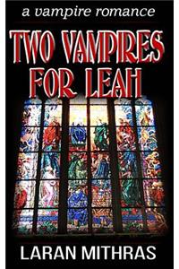 Two Vampires For Leah