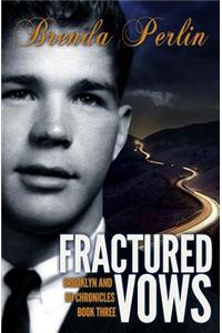 Fractured Vows: Brooklyn and Bo Chronicles Book Three