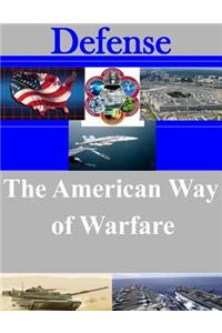 The American Way of Warfare