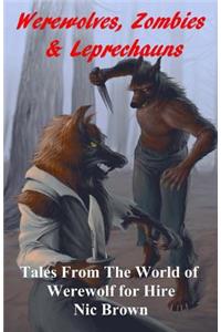 Werewolves, Zombies & Leprechauns