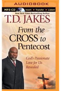 From the Cross to Pentecost