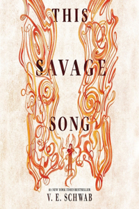 This Savage Song Lib/E